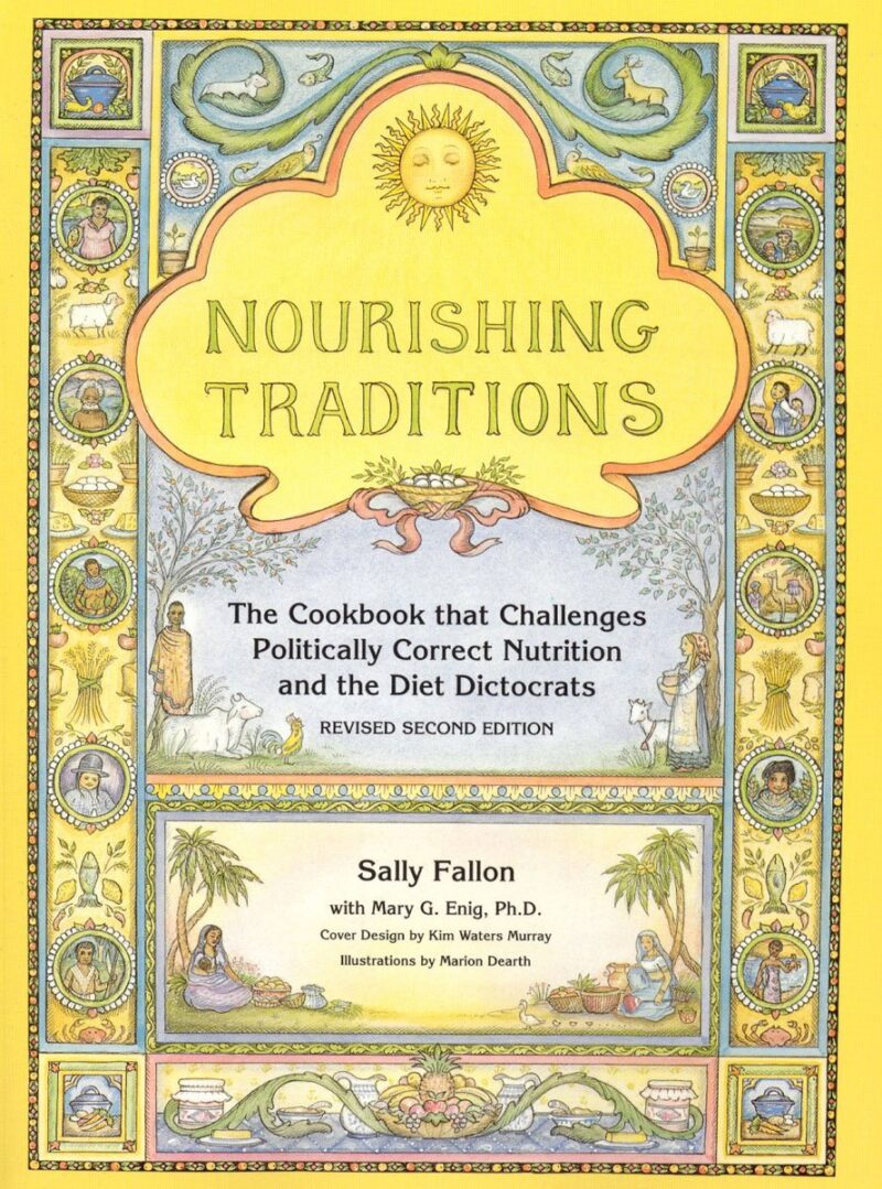 Nourishing Traditions: The Cookbook